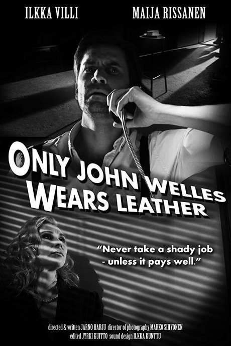 Only John Welles Wears Leather